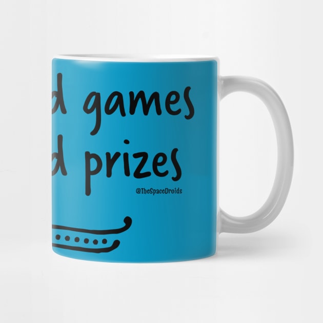 Play Games, Win Prizes (Black Text) by SpaceDroids